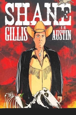 Shane Gillis: Live in Austin