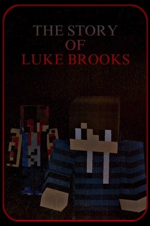 THE STORY OF LUKE BROOKS