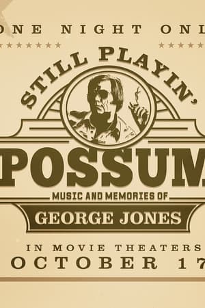 Still Playin' Possum: Music and Memories of George Jones