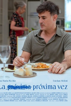 La próxima vez