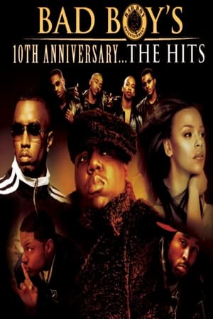 Bad Boy's 10th Anniversary... The Hits