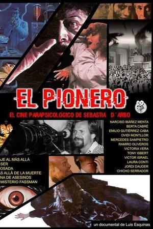 El pionero. El cine parapsicológico de Sebastià D'Arbó