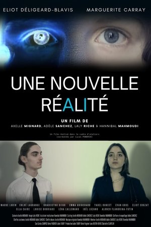 Une nouvelle réalité