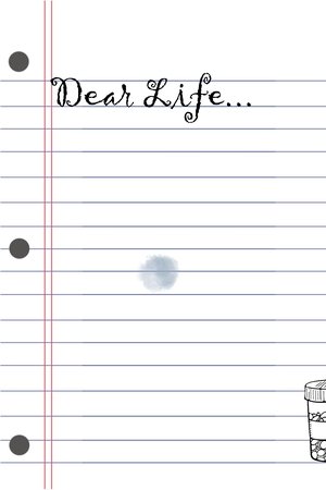 Dear Life...