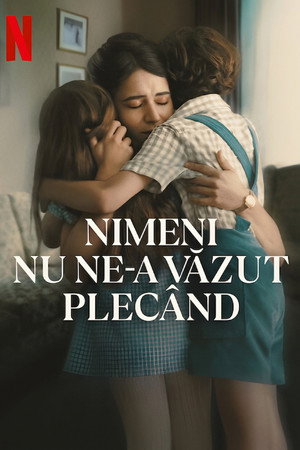 Nimeni nu ne-a văzut plecând