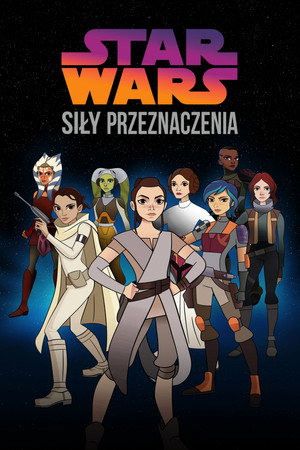 Gwiezdne wojny: Siły przeznaczenia