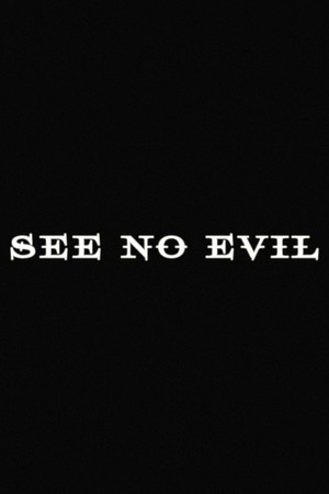 See No Evil