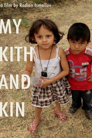 My kith and kin