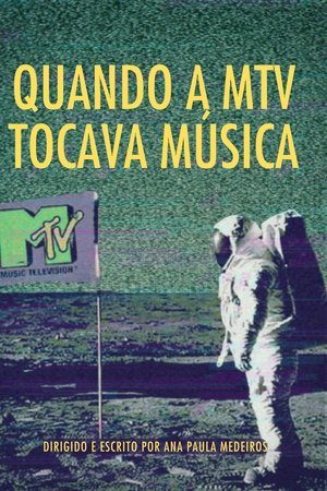Quando a MTV tocava música