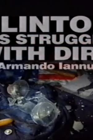 Clinton: His Struggle with Dirt