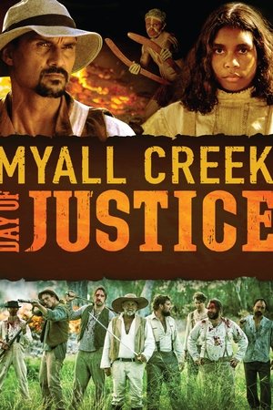 Myall Creek: Day of Justice