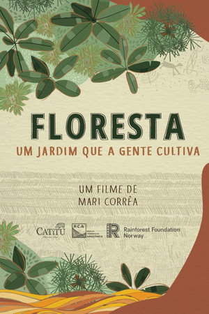 Floresta, um jardim que cultivamos