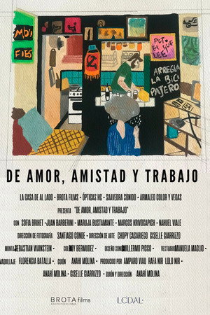De amor, amistad y trabajo