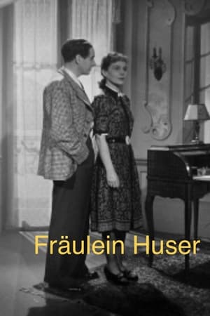 Fräulein Huser
