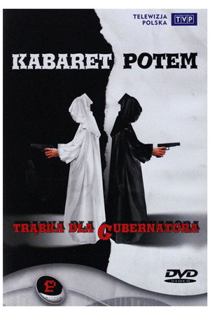 Kabaret Potem - Trąbka Dla Gubernatora