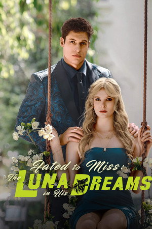 Fated to Miss: The Luna in His Dreams