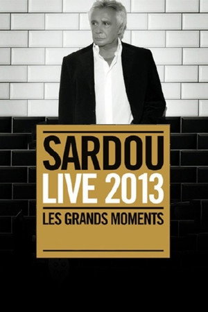 Michel Sardou - Live 2013