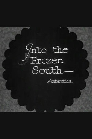 Into the Frozen South