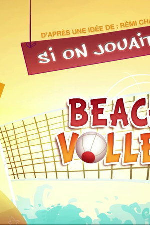 Let's Play Beach Volleyball