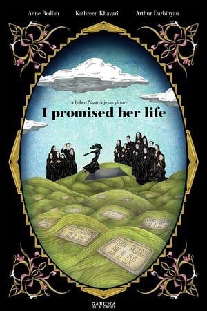 I Promised Her Life