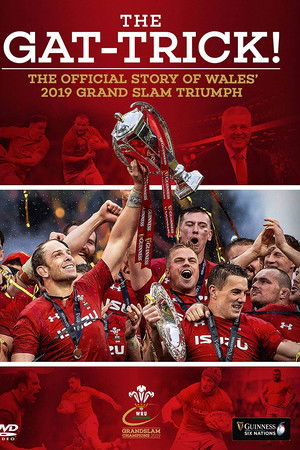The Gat-Trick! Wales Grand Slam Glory 2019