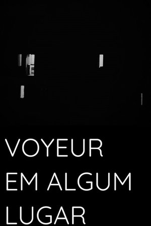 Voyeur Em Algum Lugar