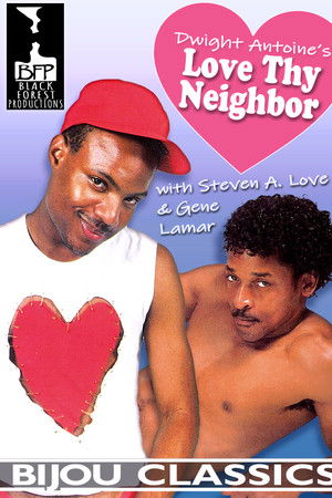 Love Thy Neighbor