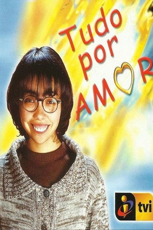 Tudo por Amor