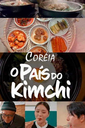 Coreia: O País do Kimchi