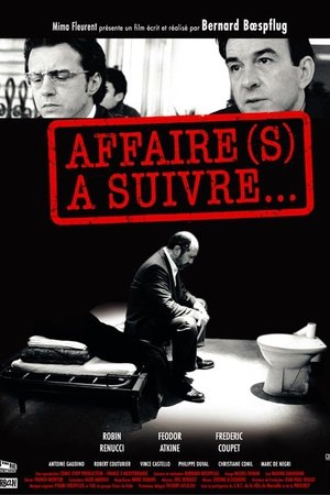 Affaire(s) à suivre...