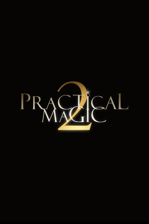 Practical Magic 2
