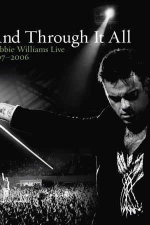 Robbie Williams: And Through It All