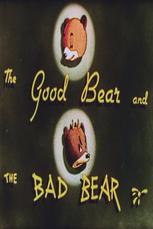The Good Bear and the Bad Bear