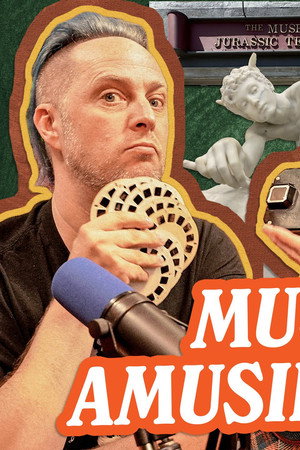 Musings on Amusing Museums