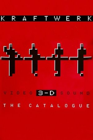 Kraftwerk: 3-D The Catalogue