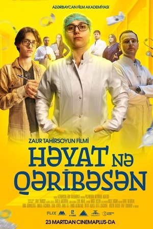 Həyat nə qəribəsən