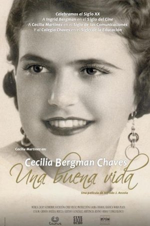 Cecilia Bergman Chaves: Una Buena Vida