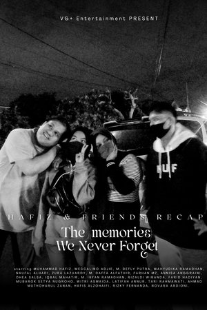 The (memories) We Never Forget