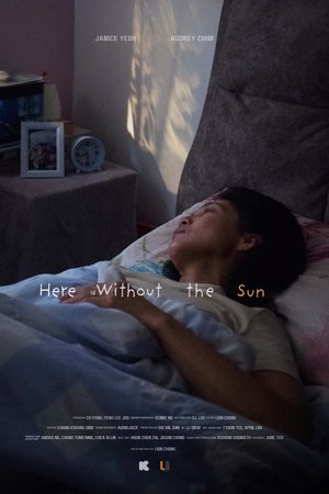 Here Without The Sun