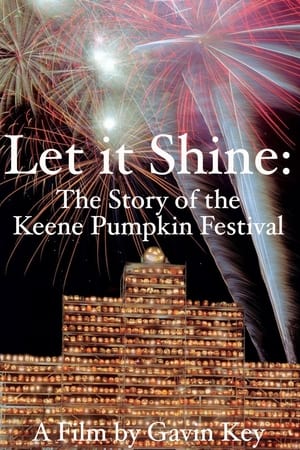 Let It Shine: The Story of the Keene Pumpkin Festival