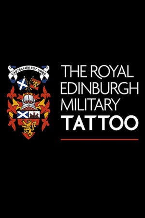 The Royal Edinburgh Military Tattoo: Journeys The Royal Edinburgh Military Tattoo: Journeys