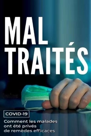 MAL TRAITÉS - Covid-19 : Comment les malades ont été privés de remèdes efficaces