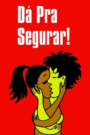 Dá pra Segurar!