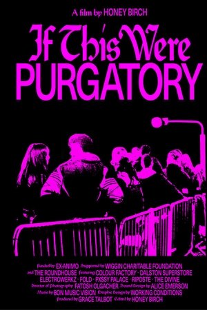 If This Were Purgatory