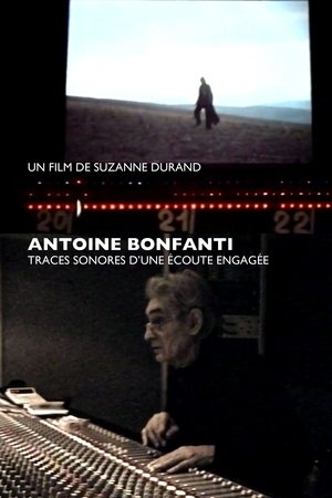 Antoine Bonfanti, sonic traces of an engaged listening