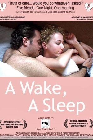 A Wake, a Sleep