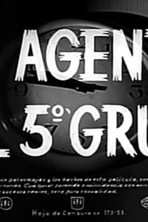 Los agentes del 5º grupo