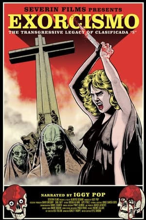 Exorcismo: The Transgressive Legacy of Clasificada 'S'