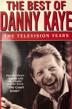 The Best Of Danny Kaye - The Television Years