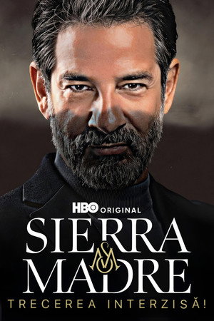 Sierra Madre: Trecerea Interzisă